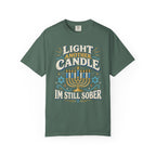 Light Another Candle I'm Still Sober Hanukkah Recovery T-Shirt