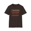 I Remember Last Night - Premium Cotton T-Shirt Into Recovery
