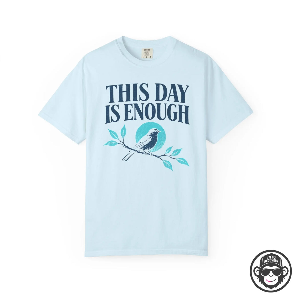 This Day Is Enough Spiritual T-Shirt Printify
