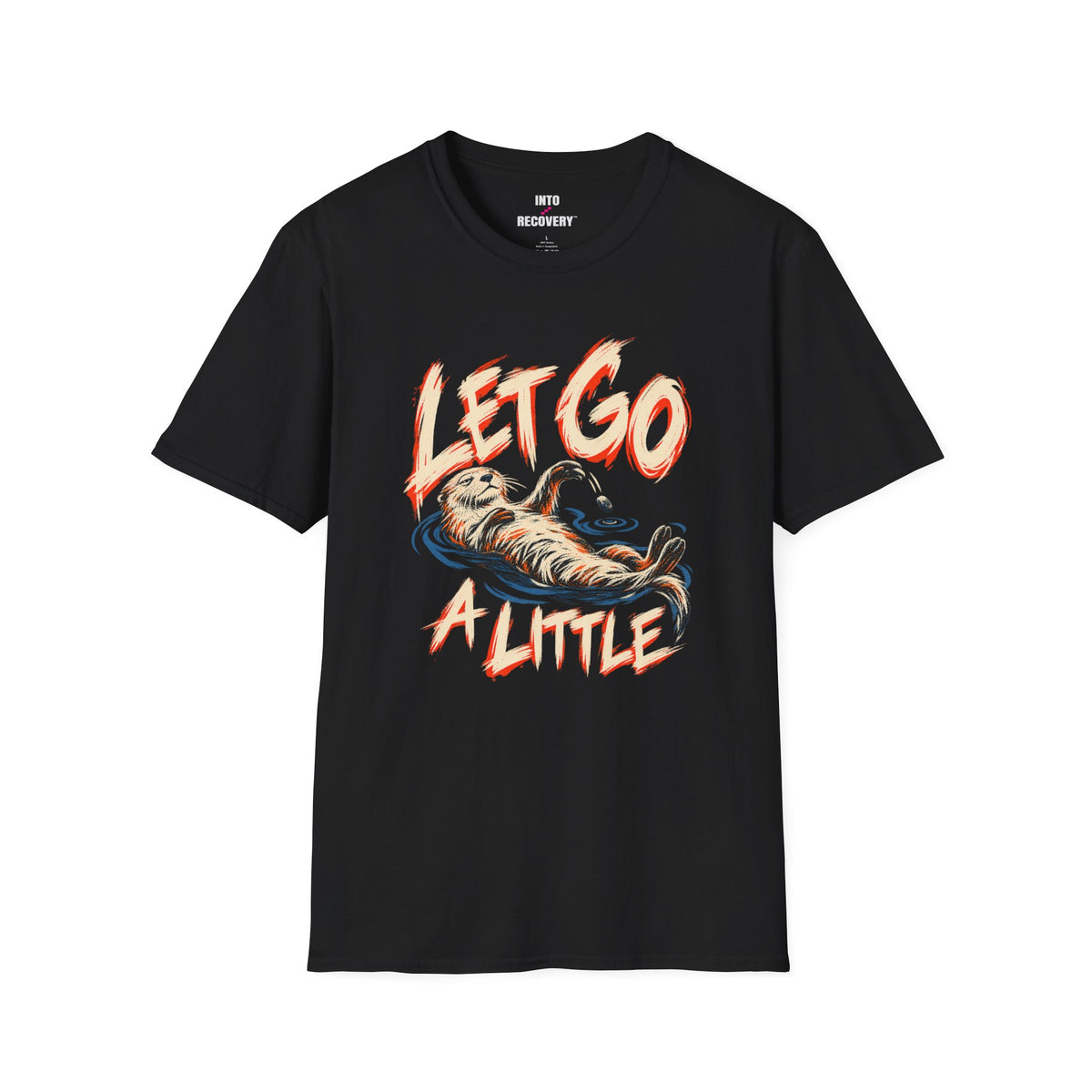 Let Go A Little (Otter) Recovery T-Shirt