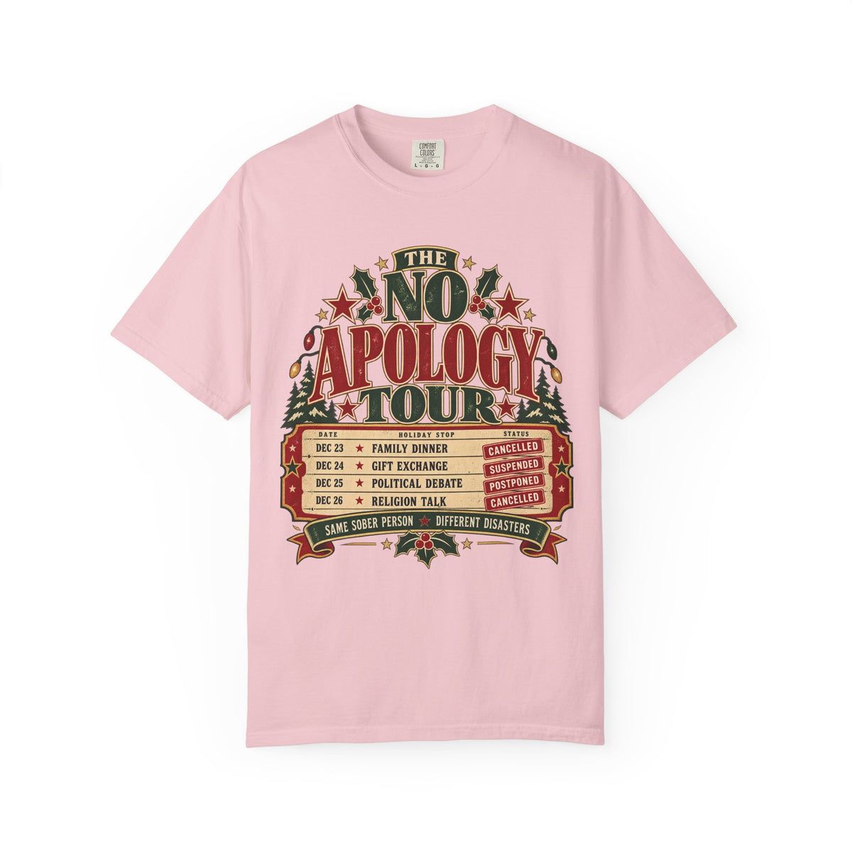 No Apology Tour Recovery Holiday T-Shirt
