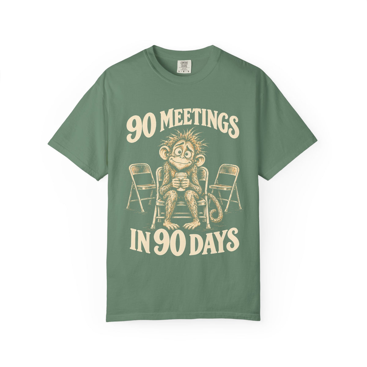 90 Meetings In 90 Days (Monkey) 12-Step Recovery T-shirt