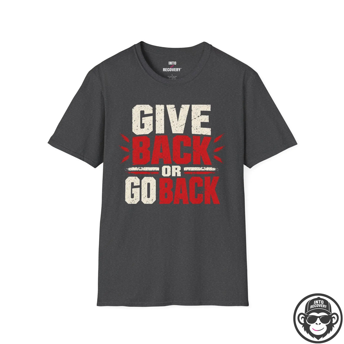 Give Back or Go Back 12-Step T-Shirt Printify