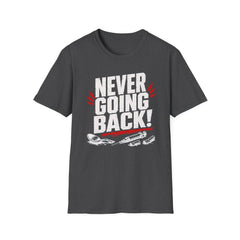 Never Going Back - Premium Cotton T-Shirt Into Recovery