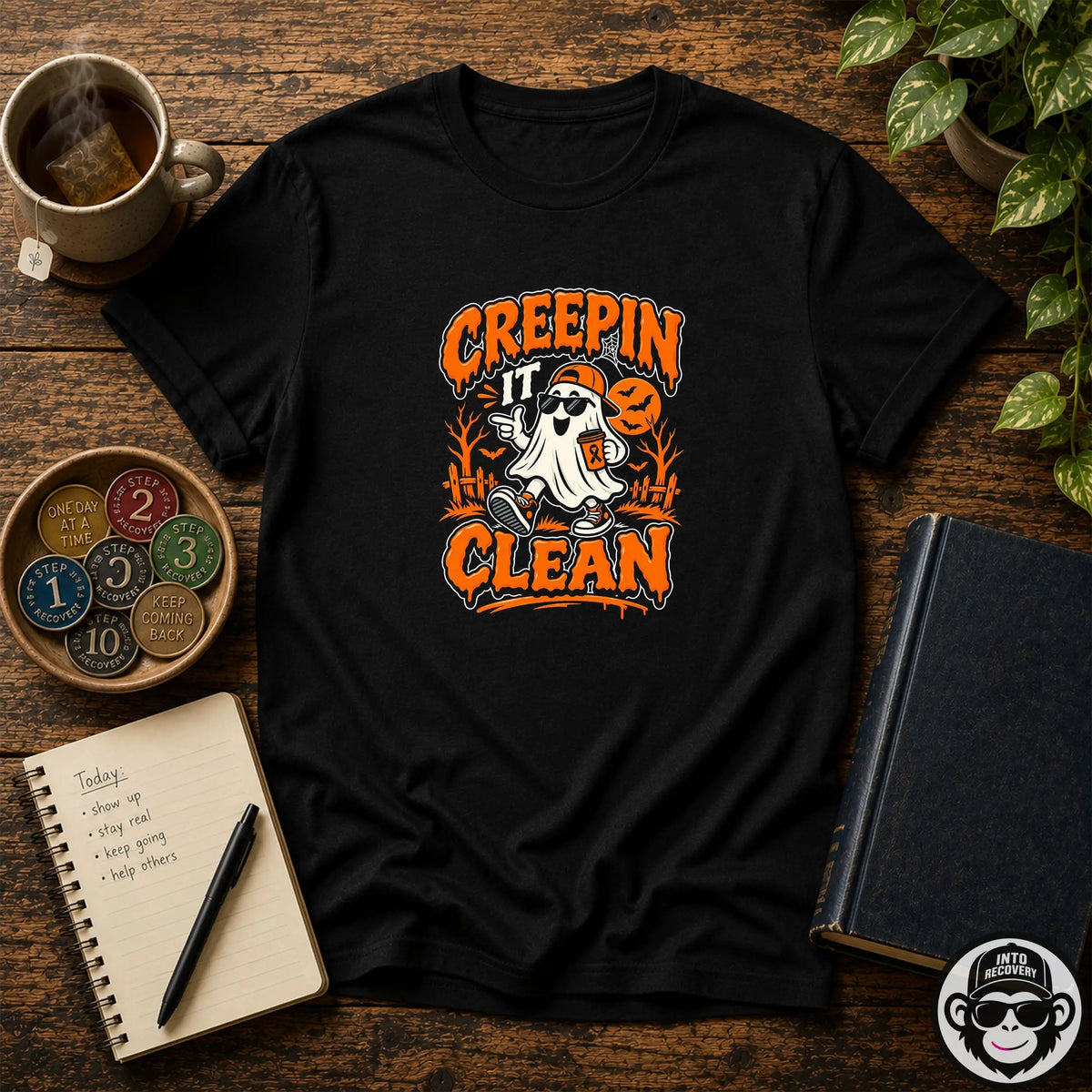 Creepin It Clean Sobriety T-Shirt Into Recovery