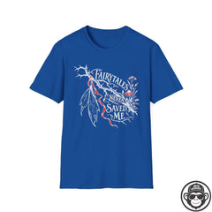 Fairytales Never Saved Me - Premium Cotton T-Shirt Into Recovery