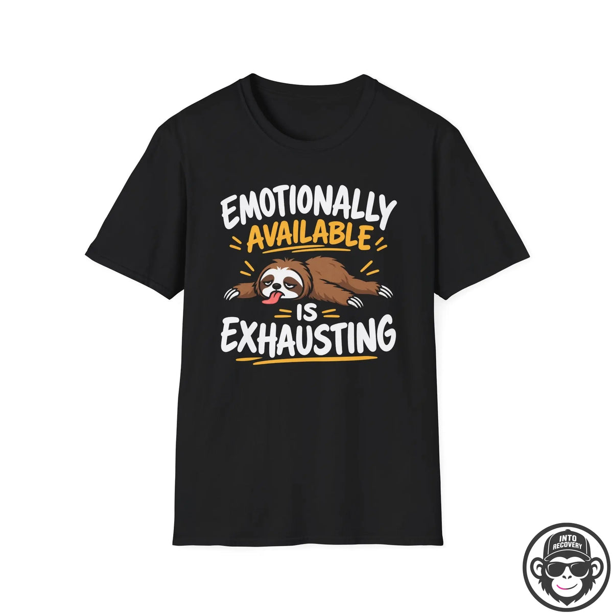 Emotionally Available - Premium Cotton T-Shirt Into Recovery