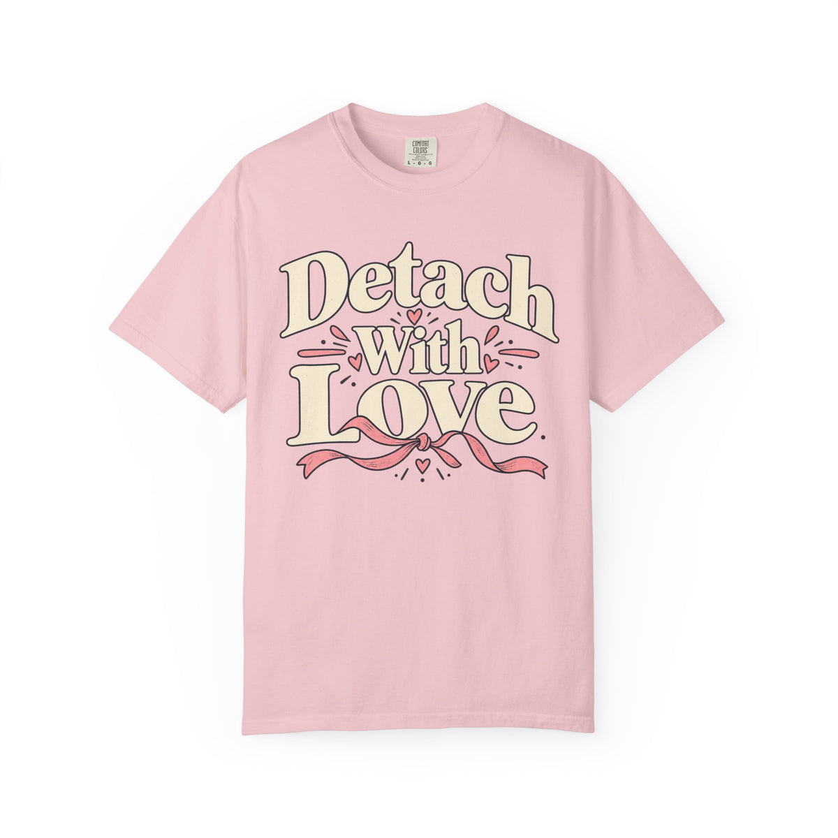 Detach With Love Self-Care T-Shirt