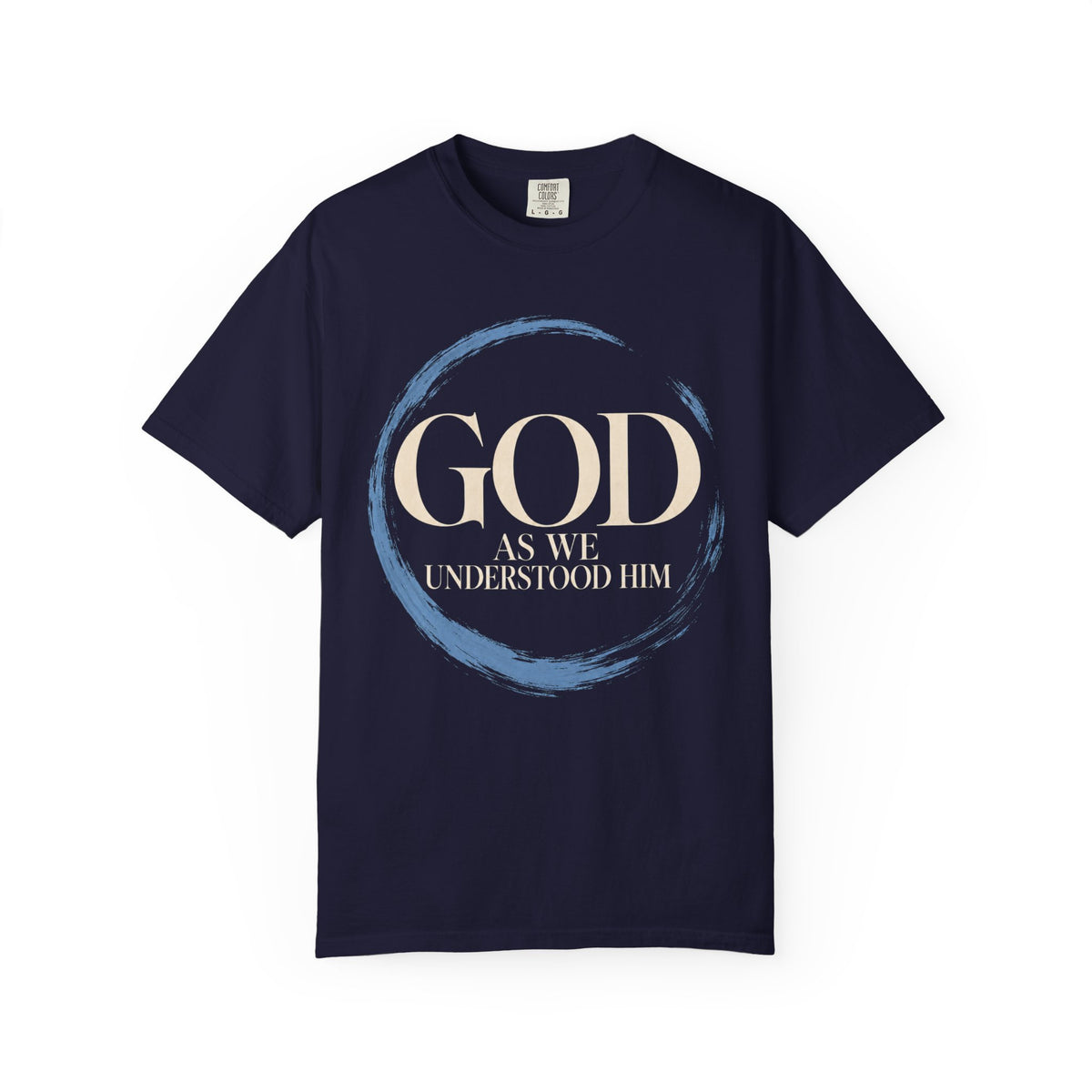 God As We Understood Him Recovery T-Shirt