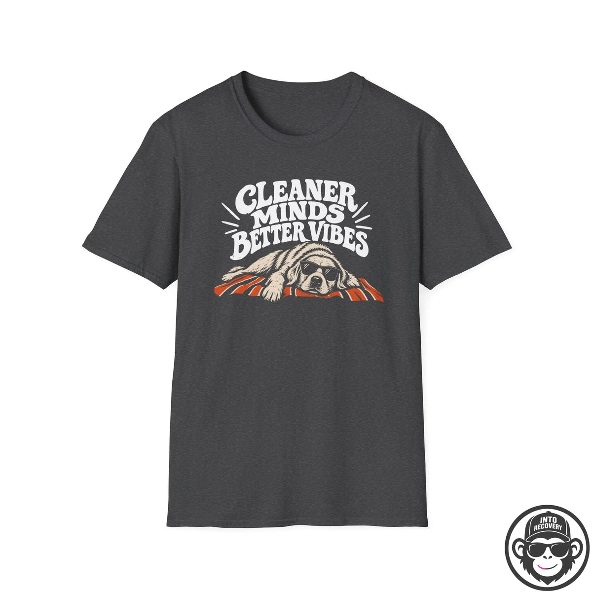 Cleaner Minds Better Vibes - Recovery T-Shirt Into Recovery