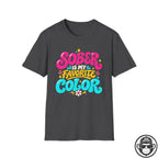 Sober Is My Favorite Color - Premium Cotton T-Shirt Into Recovery