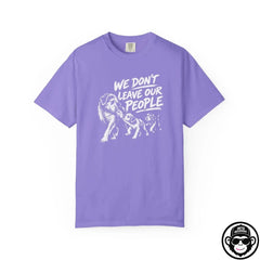 We Don't Leave Our People - Comfort ColorsÂ® T-Shirt Into Recovery