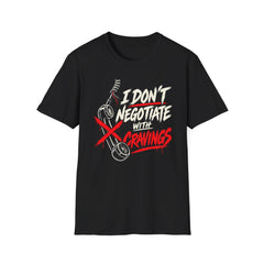 I Don't Negotiate With Cravings - Premium Cotton T-Shirt Into Recovery