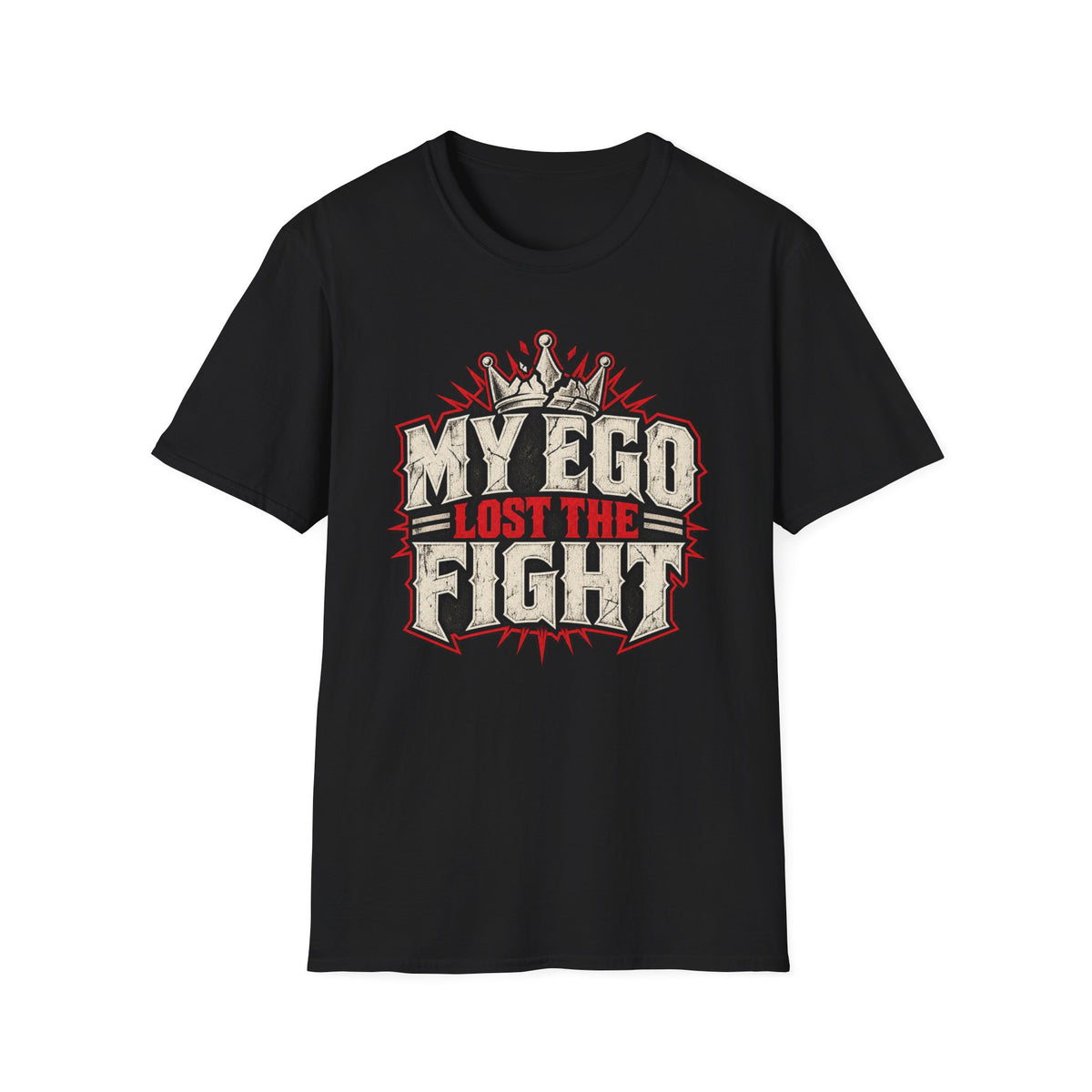 My Ego Lost the Fight T-Shirt