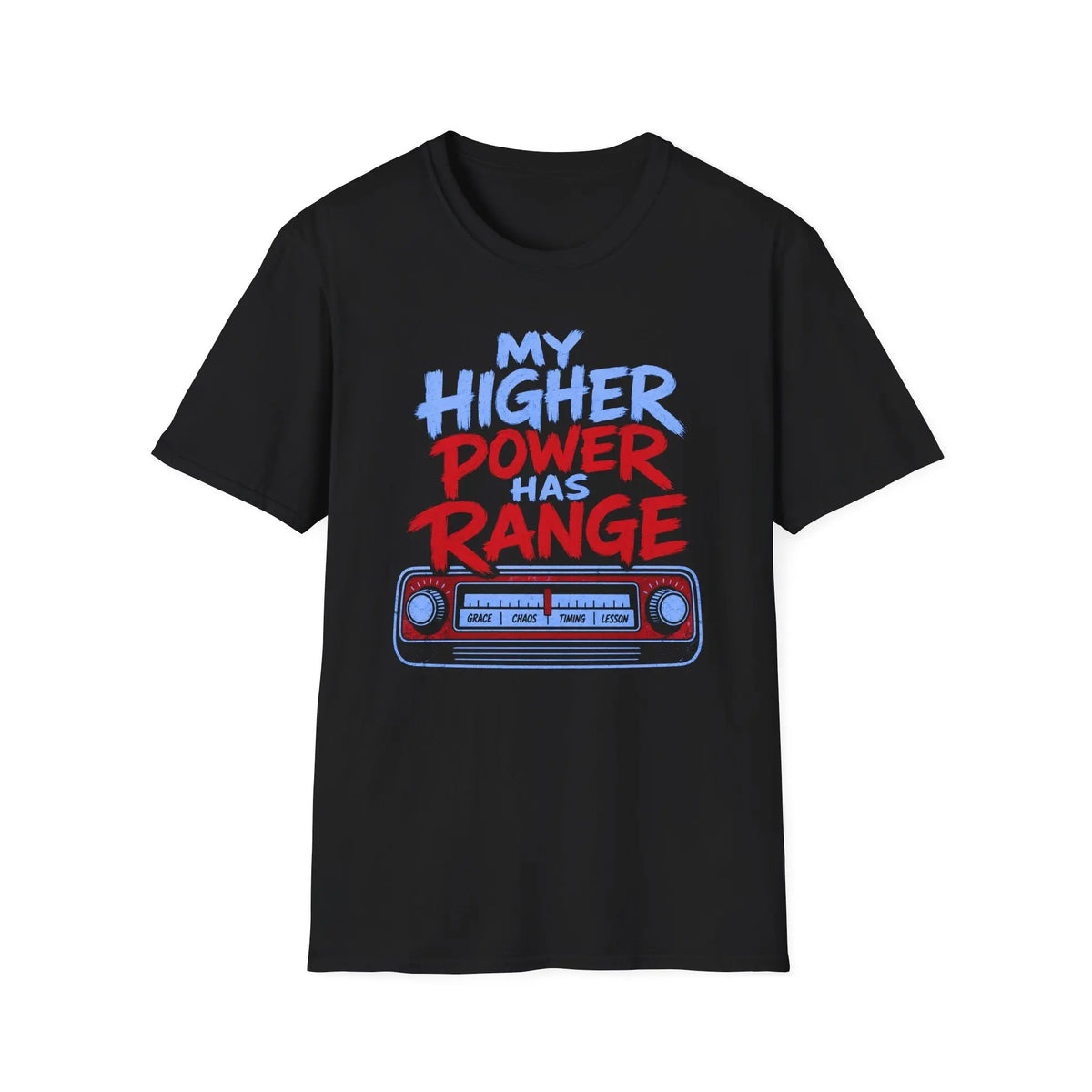 My Higher Power Has Range - Premium Cotton T-Shirt Into Recovery