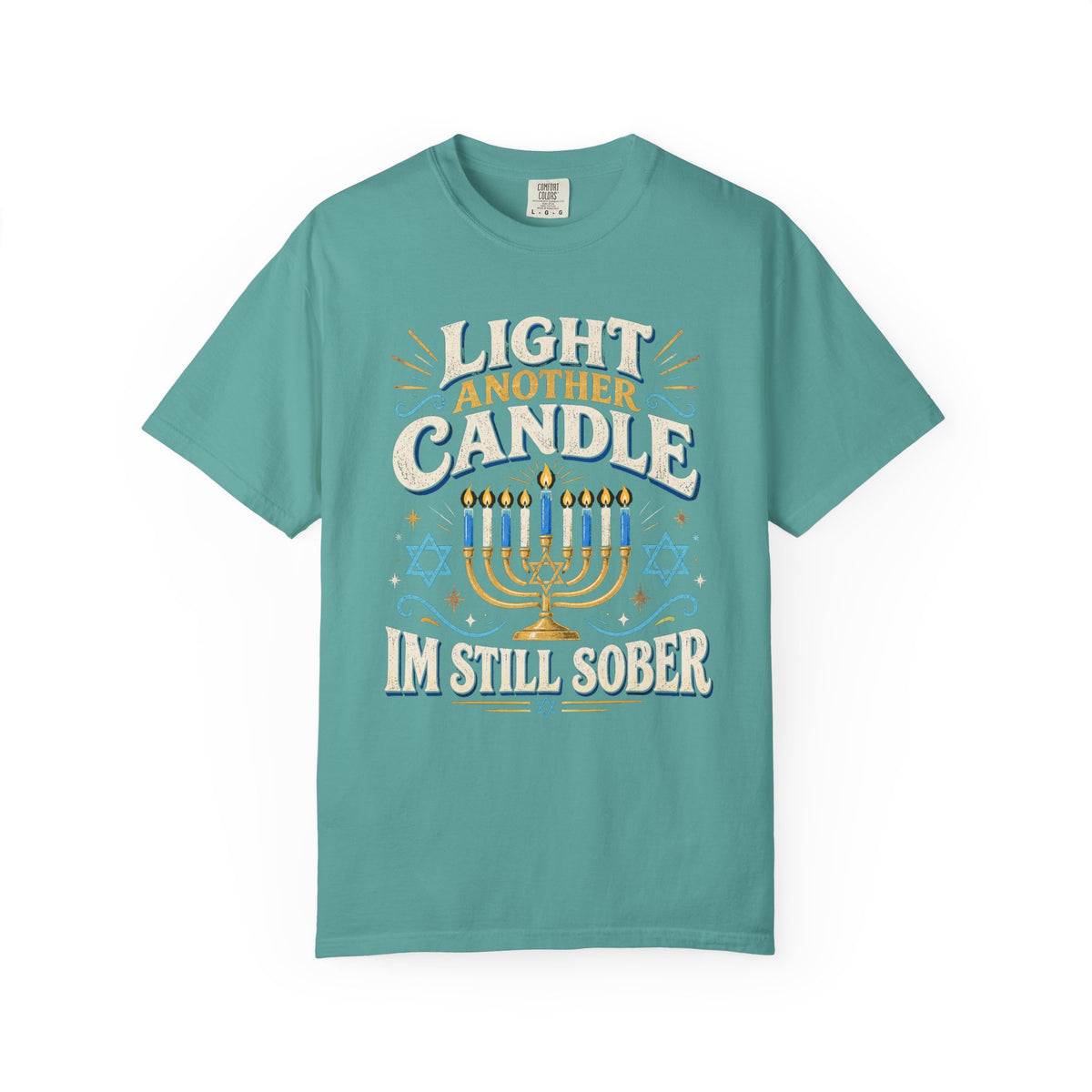 Light Another Candle I'm Still Sober Hanukkah Recovery T-Shirt