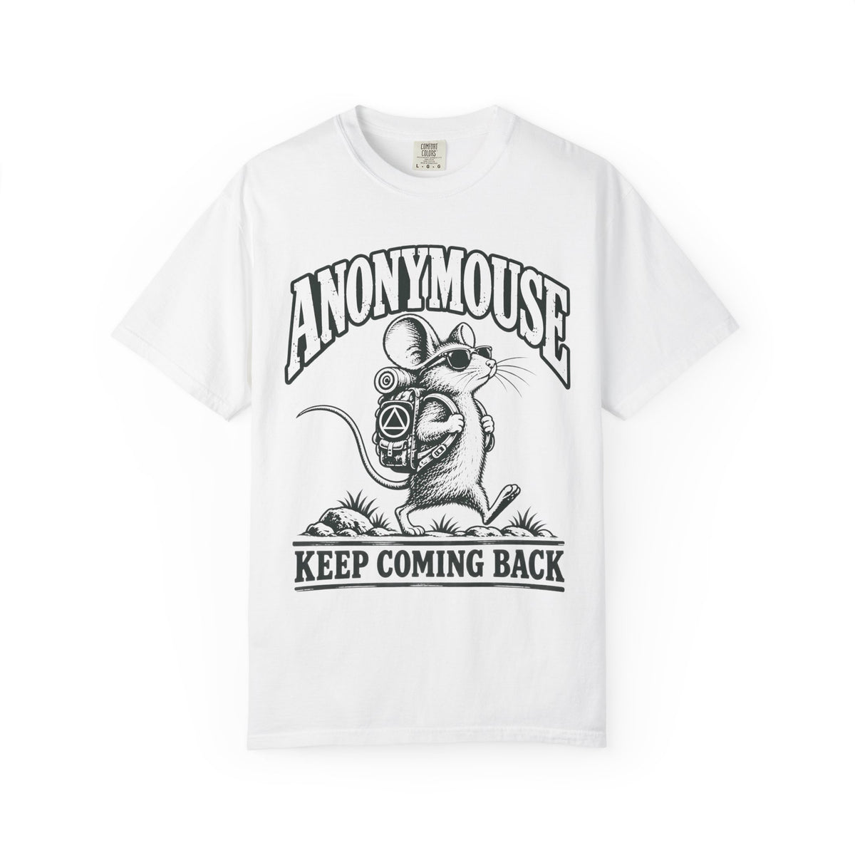 Anonymouse - Keep Coming Back Mouse T-Shirt