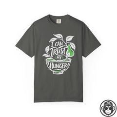 I Canâ‚¬„¢t Trust Hunger - Comfort ColorsÂ® T-Shirt Into Recovery