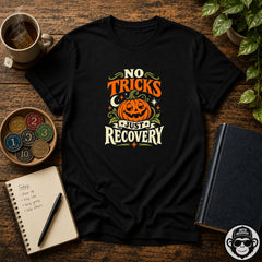 No Tricks Just Recovery Graphic T-Shirt Into Recovery