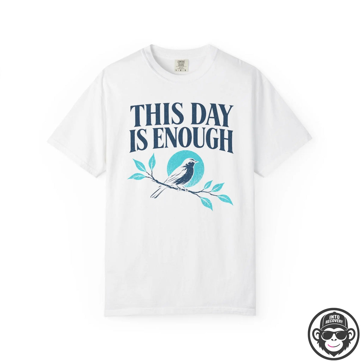 This Day Is Enough Spiritual T-Shirt Printify