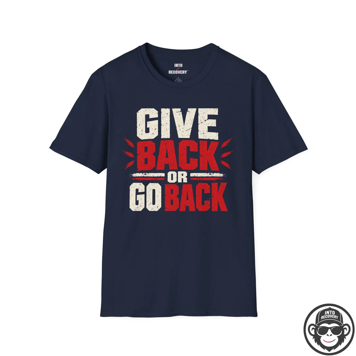 Give Back or Go Back 12-Step T-Shirt Printify