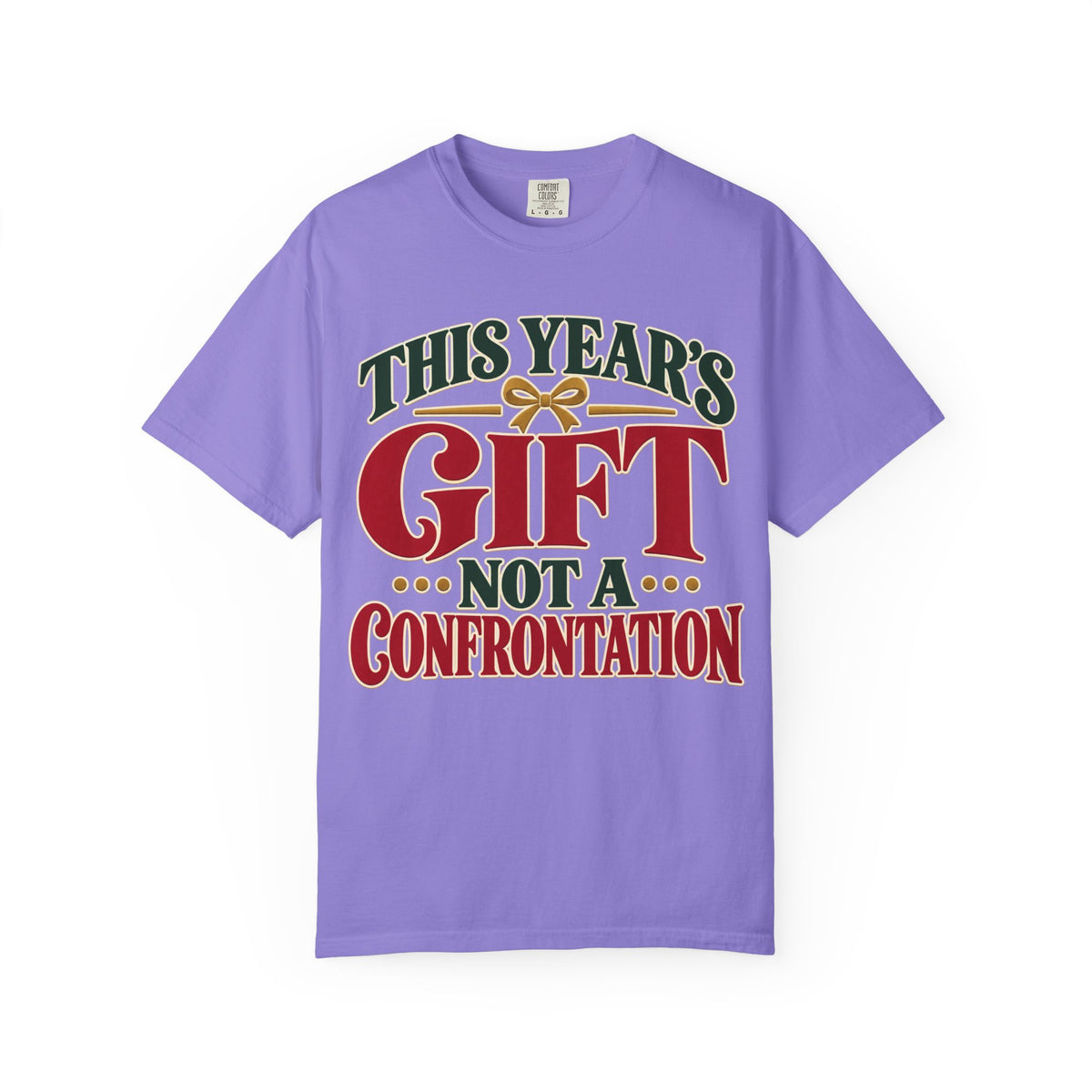 This Year's Gift Not a Confrontation Recovery T-Shirt