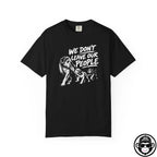 We Don't Leave Our People - Comfort ColorsÂ® T-Shirt Into Recovery