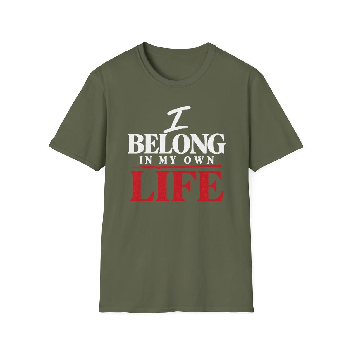 I Belong In My Own Life - Premium Cotton T-Shirt Into Recovery