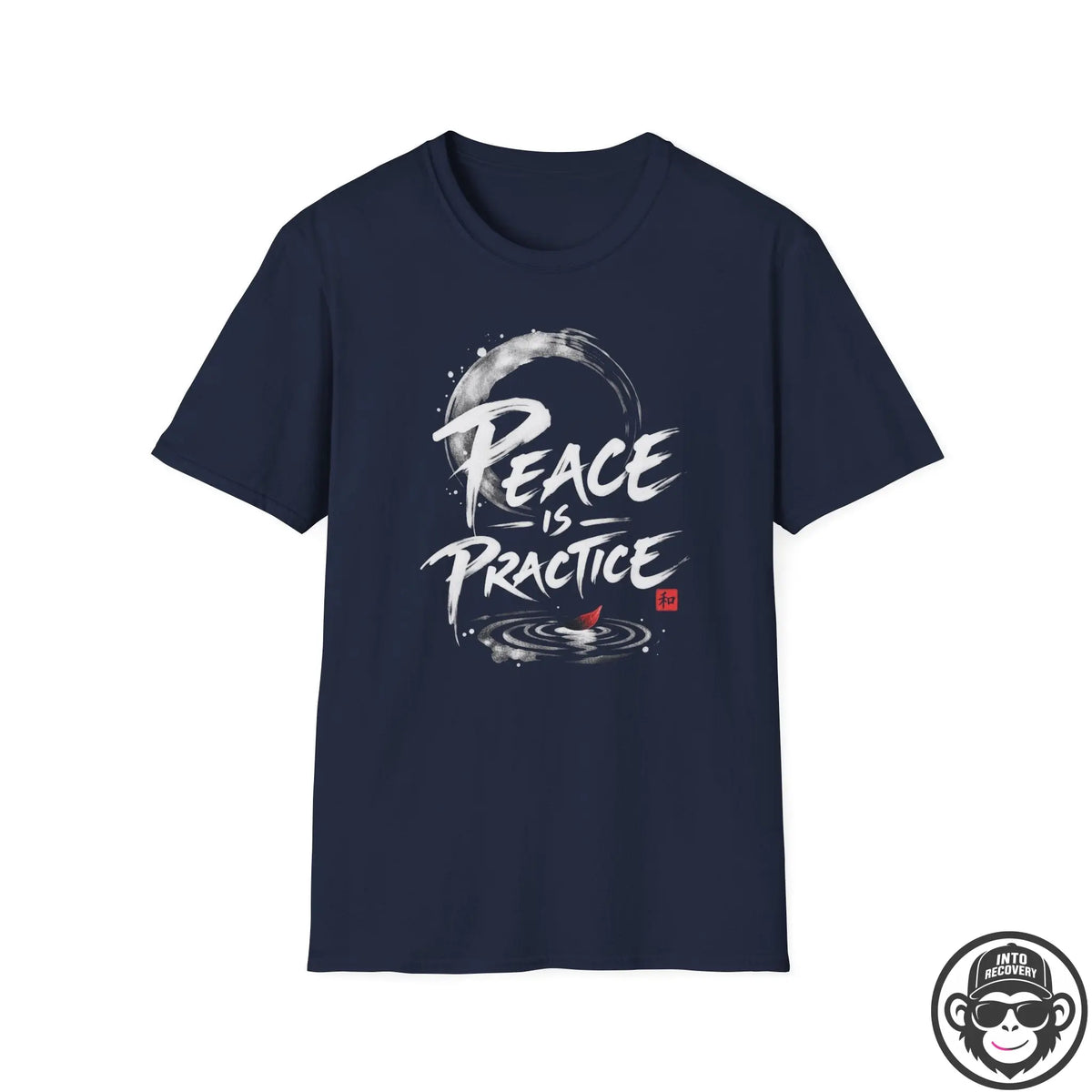 Peace Is Practice - Premium Cotton T-Shirt Into Recovery