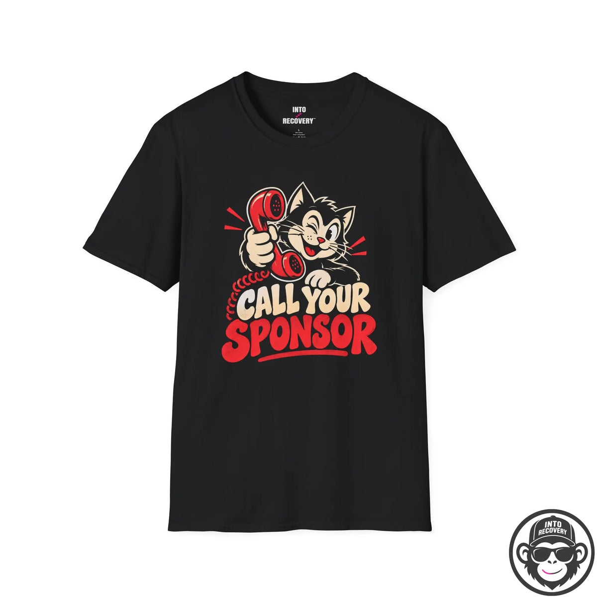 Call Your Sponsor Cat Recovery T-Shirt Printify