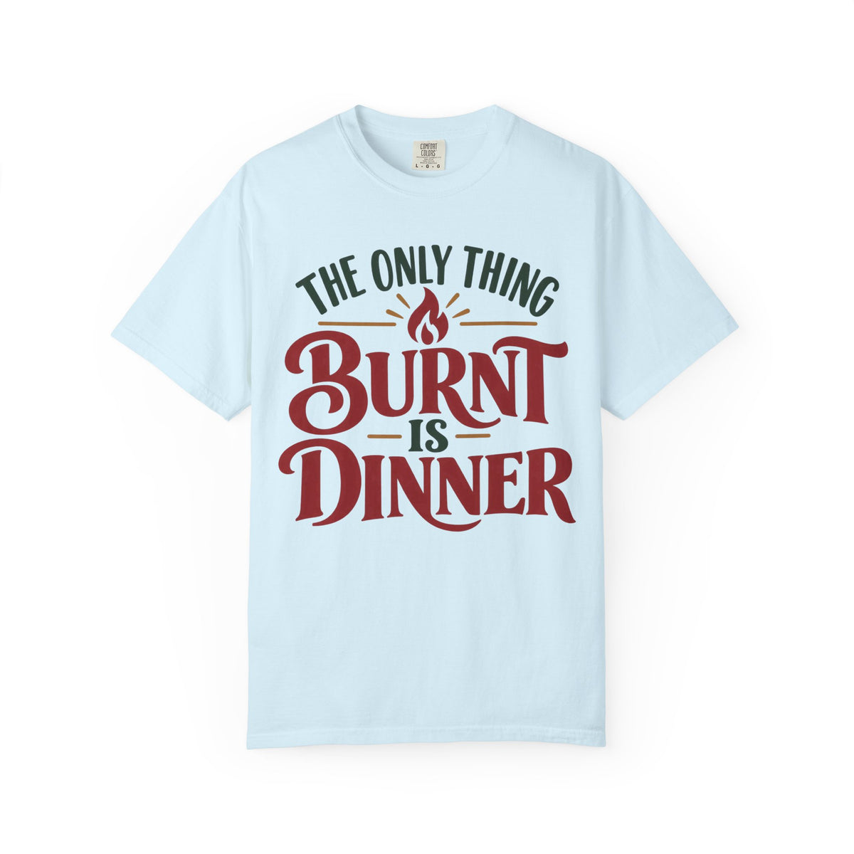 Burnt Is Dinner 12-Step Recovery Holiday T-Shirt