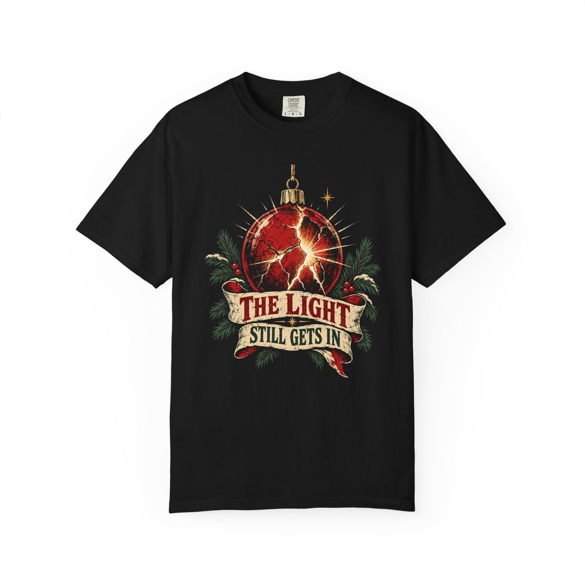 The Light Still Gets In Christmas T-Shirt