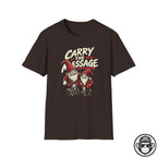 Carry The Message - Premium Cotton T-Shirt Into Recovery
