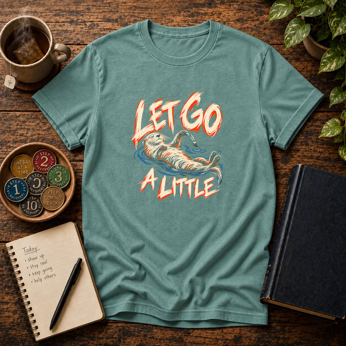 Let Go A Little (Otter) Recovery T-Shirt