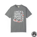 I Don't Do Magic Anymore - Premium Cotton T-Shirt Into Recovery