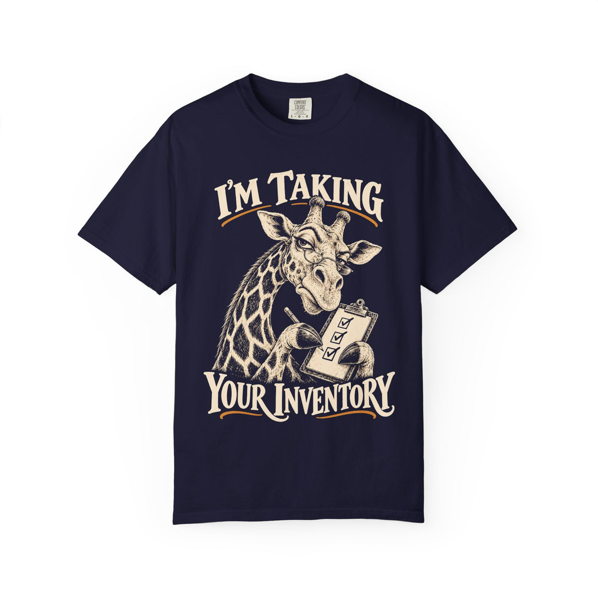 I'm Taking Your Inventory (Giraffe) Recovery T-Shirt
