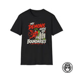 My Demons Hate My Boundaries Recovery T-Shirt Into Recovery