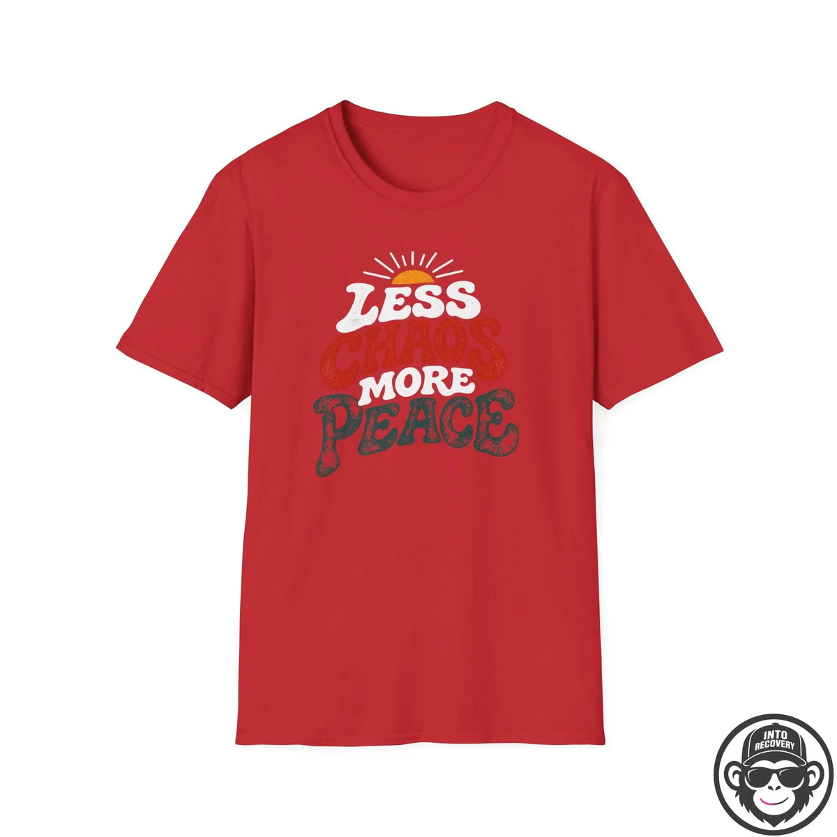 Less Chaos More Peace - Premium Cotton T-Shirt Into Recovery