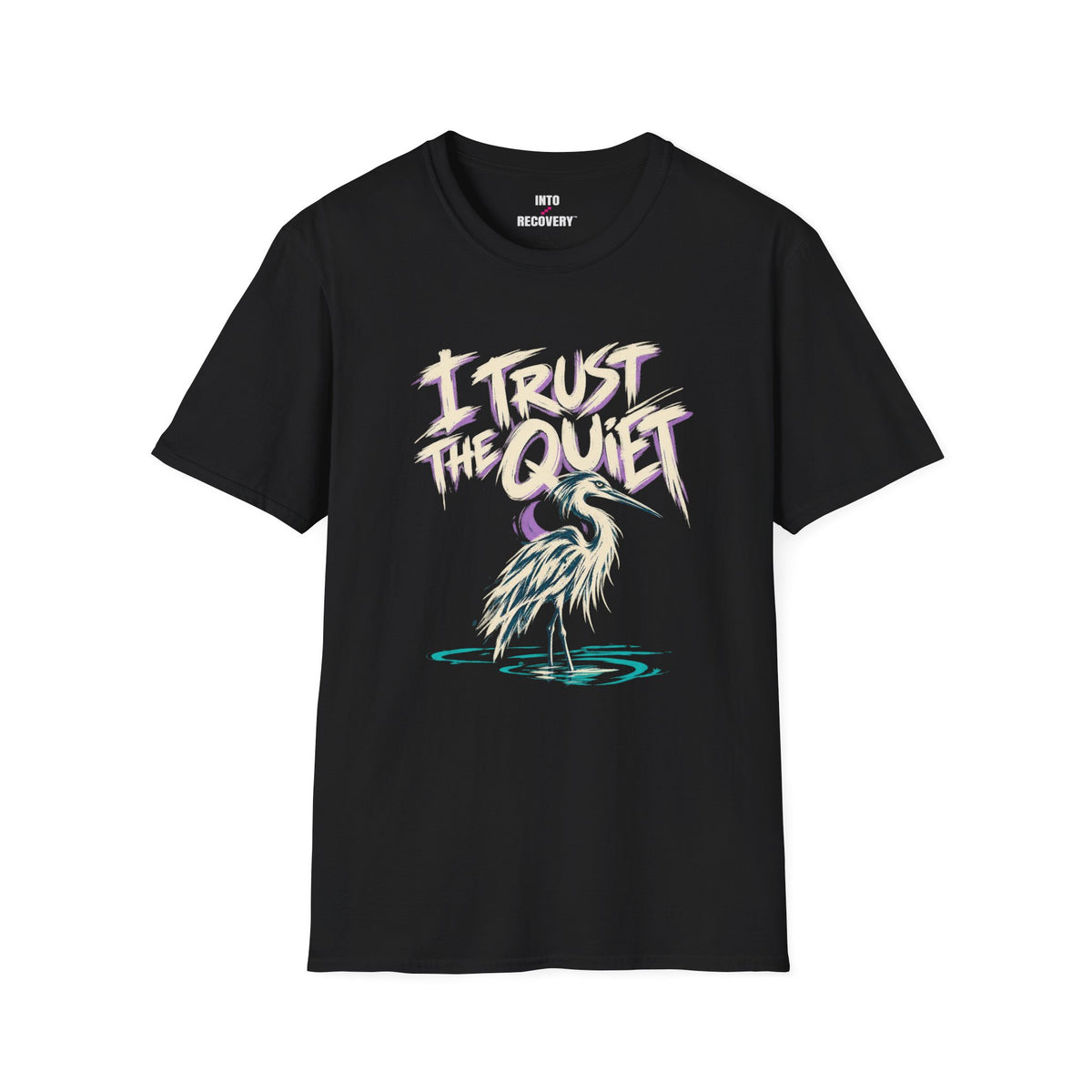 I Trust The Quiet (Heron) Recovery T-Shirt