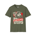 Work the F*cking Steps (Possum) 12-Step Recovery T-Shirt