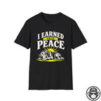 I Earned This Peace w/ Dog  Recovery T-Shirt Into Recovery