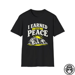 I Earned This Peace w/ Dog  Recovery T-Shirt Into Recovery