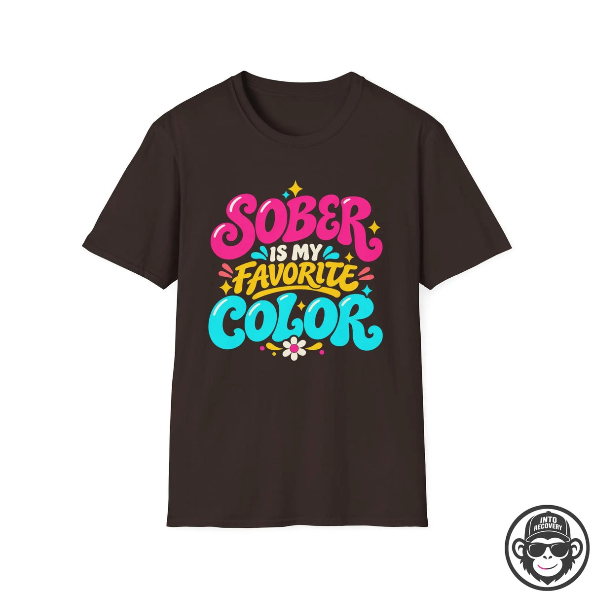 Sober Is My Favorite Color - Premium Cotton T-Shirt Into Recovery
