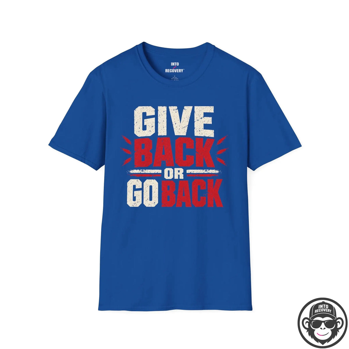 Give Back or Go Back 12-Step T-Shirt Printify