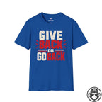 Give Back or Go Back 12-Step T-Shirt Printify