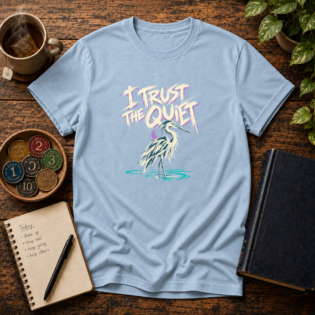 I Trust The Quiet (Heron) Recovery T-Shirt
