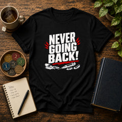 Never Going Back - Premium Cotton T-Shirt Into Recovery