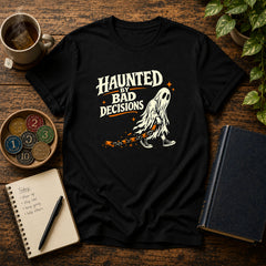 Haunted By Bad Decisions 12-Step Recovery T-Shirt