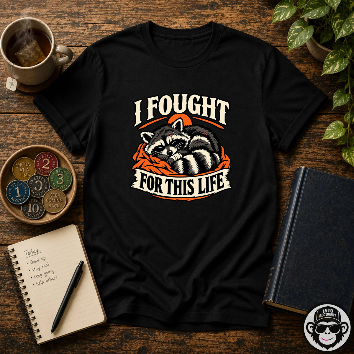 I Fought For This Recovery Racoon T-Shirt Into Recovery