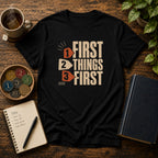 First Things First - Premium Cotton T-Shirt Into Recovery